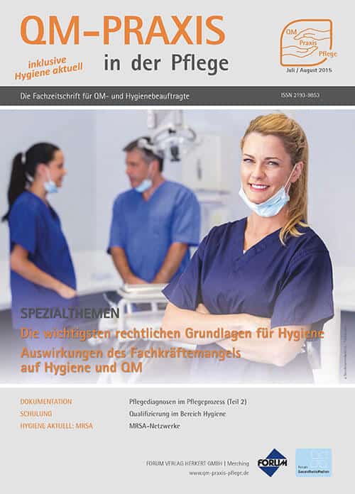 Ausgabe Jul/Aug 2015 Fachkräftemangel Rechtsgrundlagen Hygiene