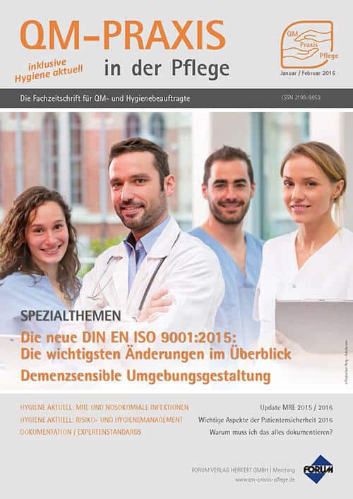 Ausgabe Jan/Feb 2016 DIN EN ISO 9001:2015 Demenzsensible Umgebungsgestaltung